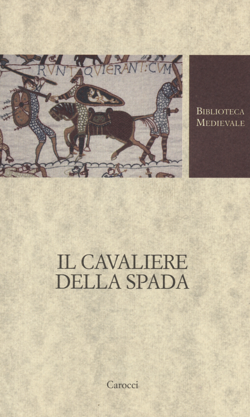 Il cavaliere della spada. Testo originale a fronte