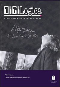 Digilogica. Collezione