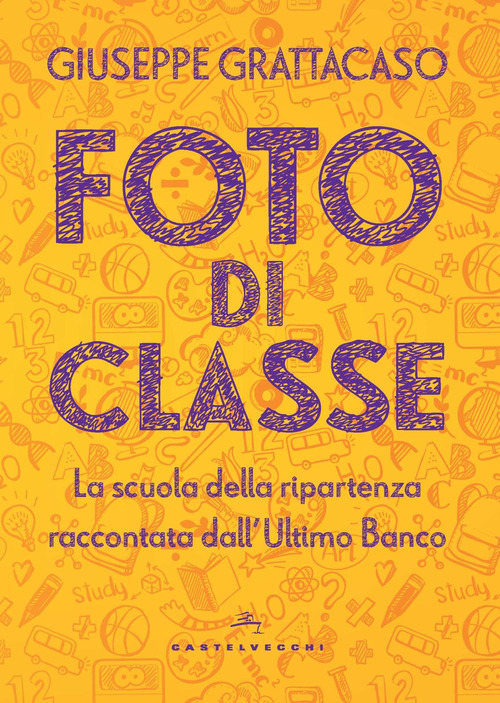 Foto di classe. La scuola della ripartenza raccontata dall'Ultimo Banco
