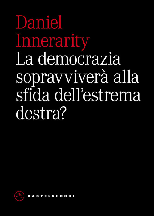 La democrazia sopravviverà alla sfida dell'estrema destra?