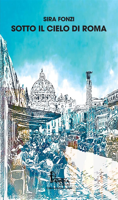 Sotto il cielo di Roma