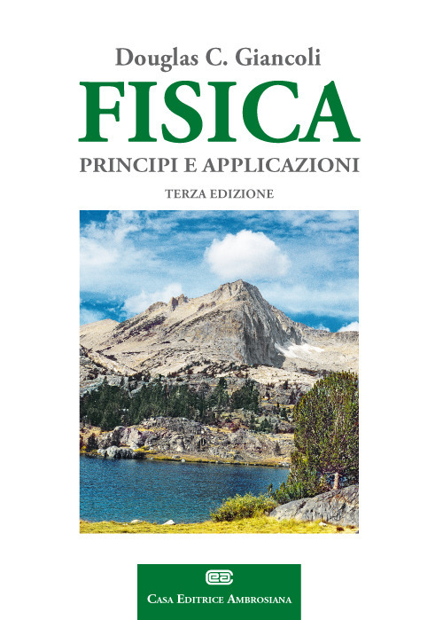 Fisica. Principi e applicazioni