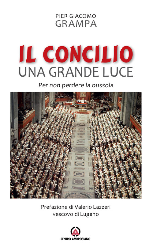Il Concilio una grande luce. Per non perdere la bussola
