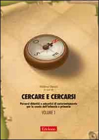 Cercare e cercarsi