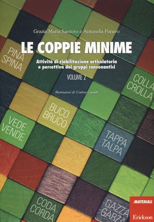 Le coppie minime. Attività di riabilitazione articolatoria e percettiva dei gruppi consonantici