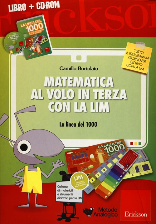 Matematica al volo in terza con la LIM. La linea dei 1000e altri strumenti per il calcolo. Con CD-ROM