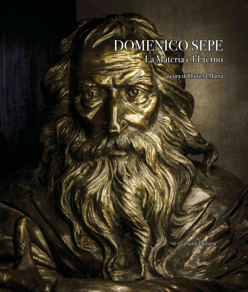 Domenico Sepe. La materia e l'eterno