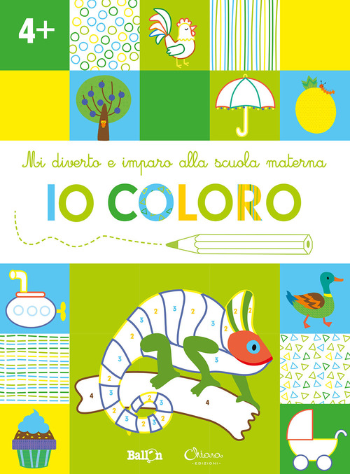Io coloro +4. Mi diverto e imparo alla scuola materna