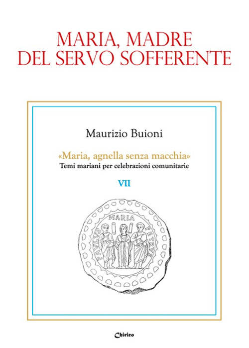 Maria, madre del servo sofferente