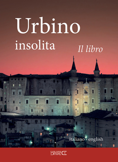 Urbino insolita. Il libro