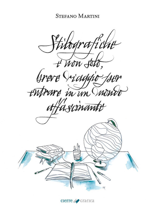 Stilografiche e non solo. Breve viaggio per entrare in un mondo affascinante