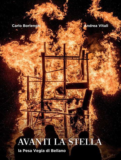 Avanti la stella. La Pesa Vegia di Bellano