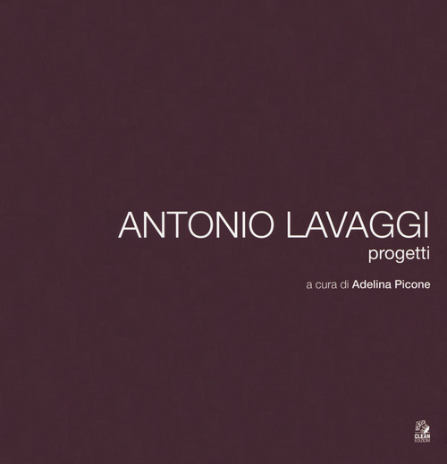 Antonio Lavaggi. Progetti