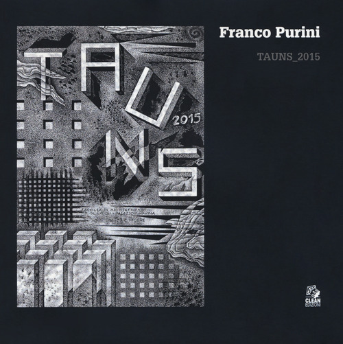 Franco Purini. Tauns_2015