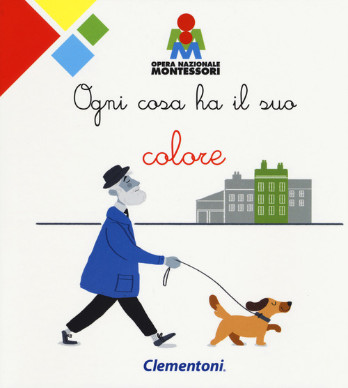 Ogni cosa ha il suo colore. Montessori