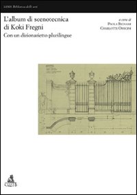 L'album di scenotecnica di Koki Fregni