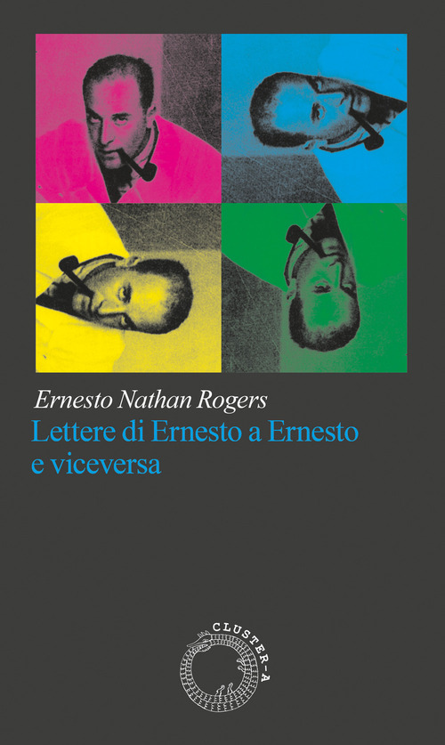 Lettere di Ernesto a Ernesto e viceversa