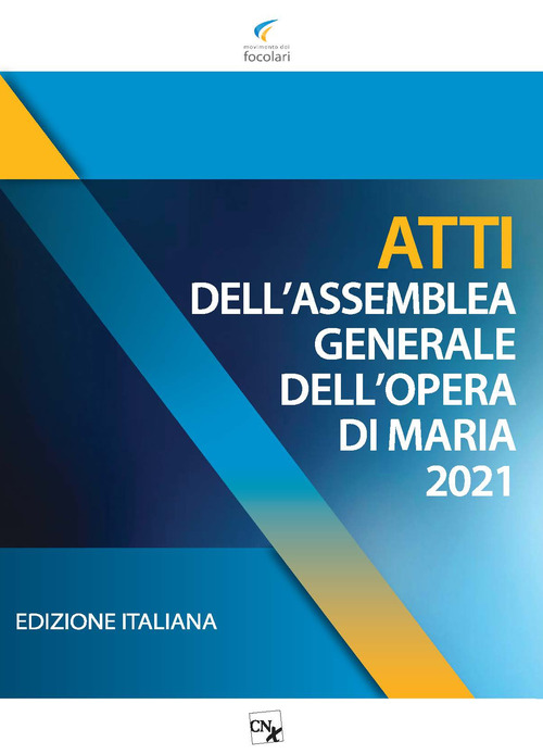 Atti dell'assemblea generale dell'Opera di Maria 2021