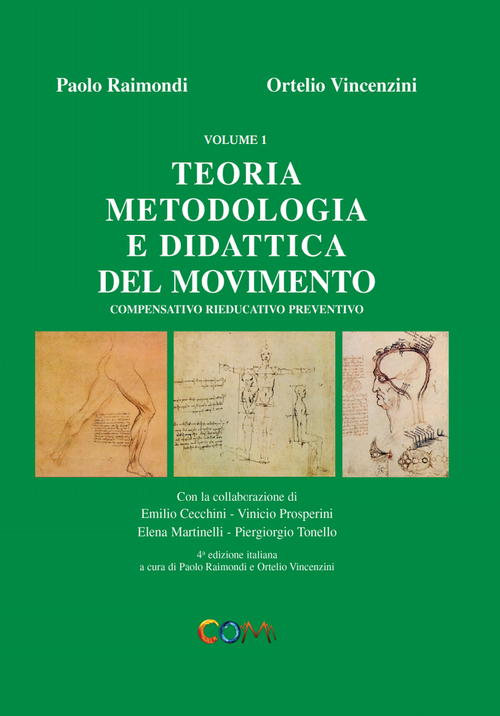 Teoria, metodologia e didattica del movimento compensativo, rieducativo, preventivo
