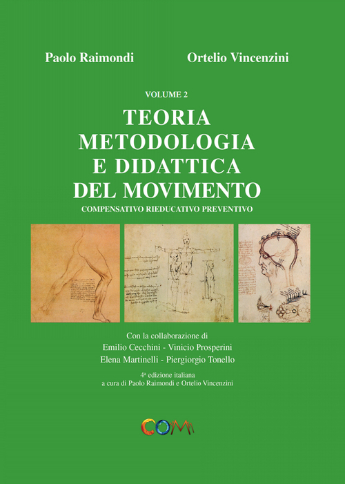 Teoria, metodologia e didattica del movimento compensativo, rieducativo, preventivo