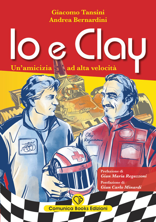 Io e Clay. Un'amicizia ad alta velocità