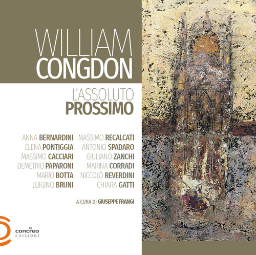 William Congdon. L'assoluto prossimo