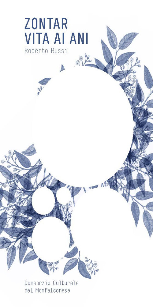 Zontar vita ai ani. Testo bisiaco e italiano