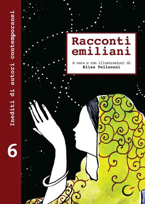 Racconti emiliani. Inediti di autori contemporanei