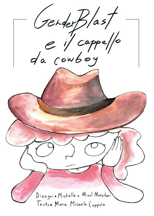 GenderBlast e il cappello da cowboy