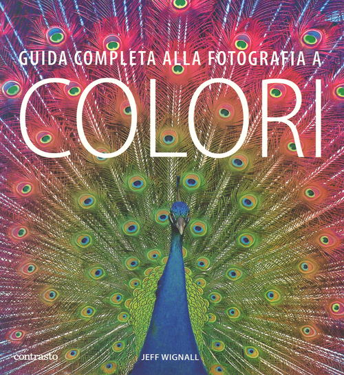 Guida completa alla fotografia a colori