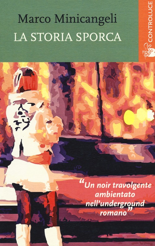 La storia sporca