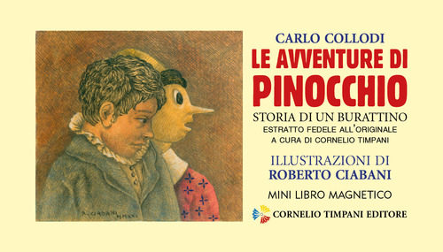 Le avventure di Pinocchio. Storia di un burattino