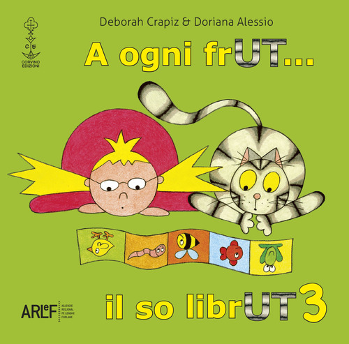 A ogni frUT... il so librUT
