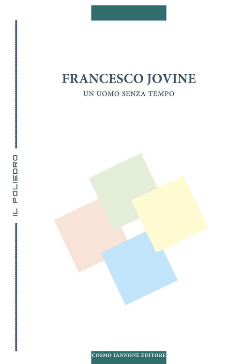 Francesco Jovine. Un uomo senza tempo