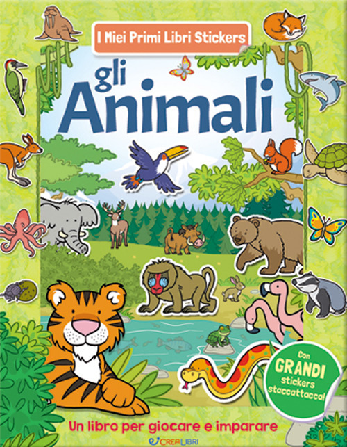 Gli animali. Con adesivi