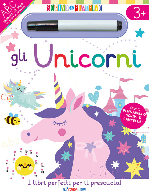 Gli unicorni. Scrivo&riscrivo