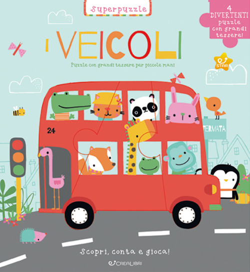 I veicoli. Scopri, conta e gioca!