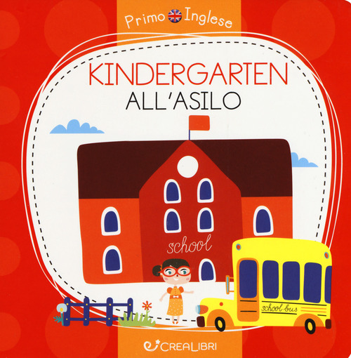 Kindergarten-All'asilo. Primo inglese