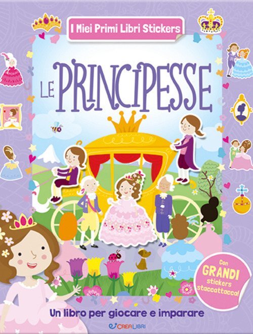 Le principesse. Con adesivi