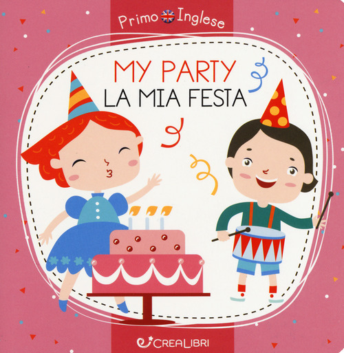 My party-La mia festa. Primo inglese