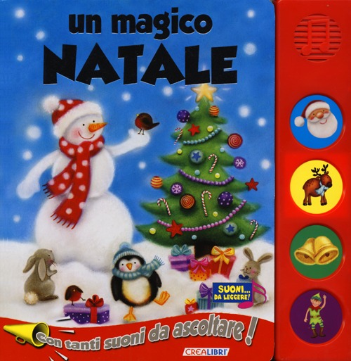 Un magico Natale. Libro sonoro
