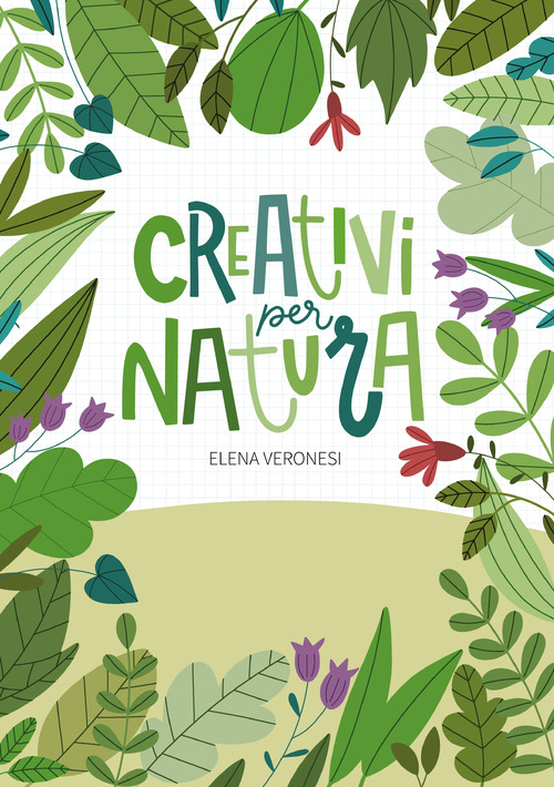 Creativi per natura.