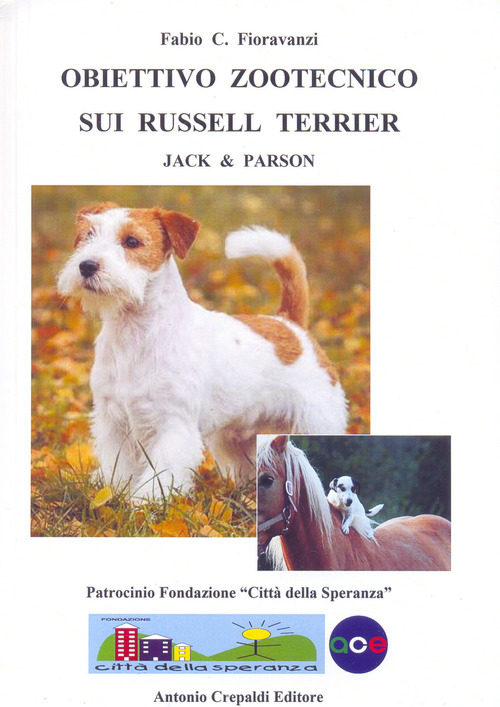 Obiettivo zootecnico sui Russell Terrier. Jack & Parson