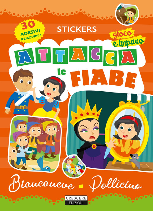 Attacca le fiabe: Biancaneve-Pollicino