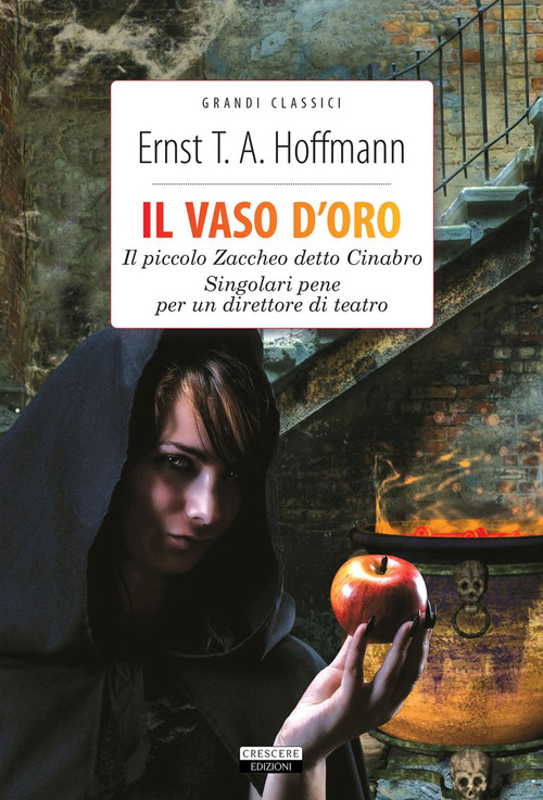 Il vaso d'oro-Il piccolo Zaccheo detto Cinabro-Singolari pene per un direttore di teatro