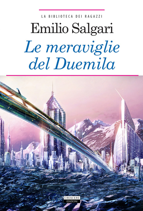 Le meraviglie del Duemila