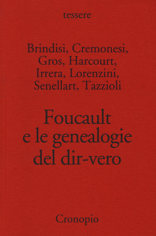 Foucault e le genealogie del dir-vero