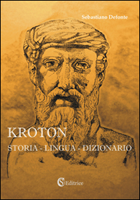 Kroton. Storia, lingua, dizionario