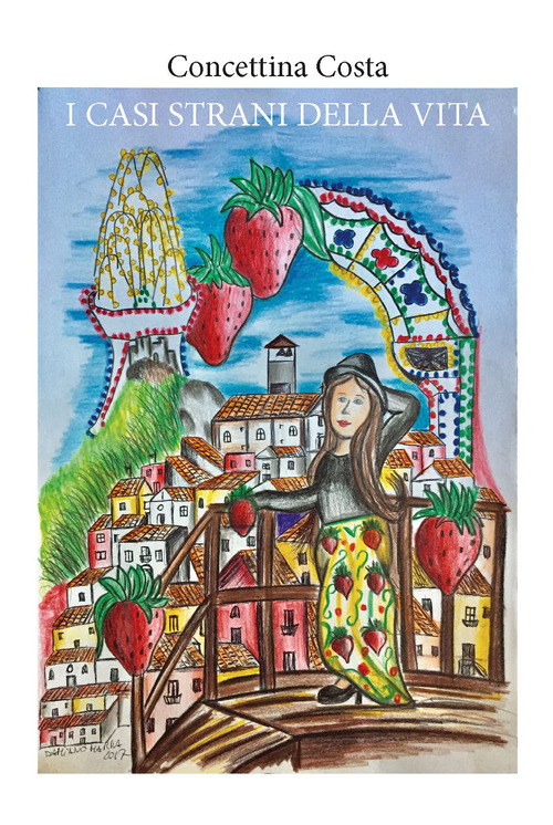 I casi strani della vita