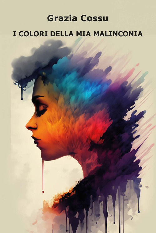 I colori della mia malinconia